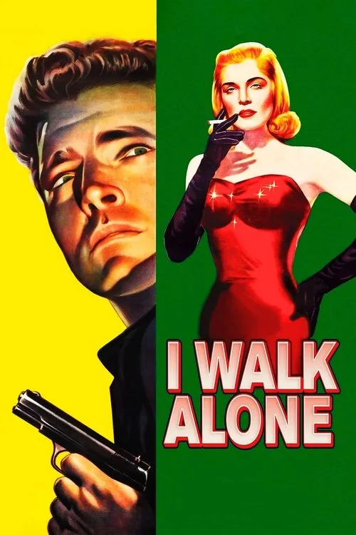 I Walk Alone (1948)