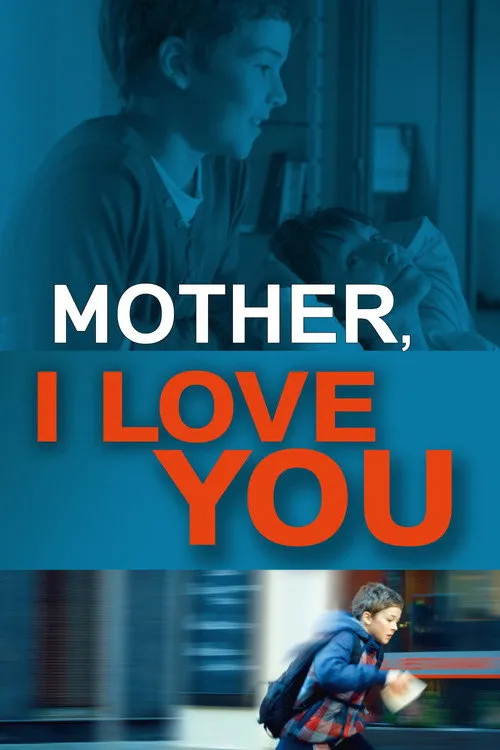 Mother, I Love You (2013)