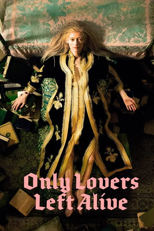 Only Lovers Left Alive (2013)