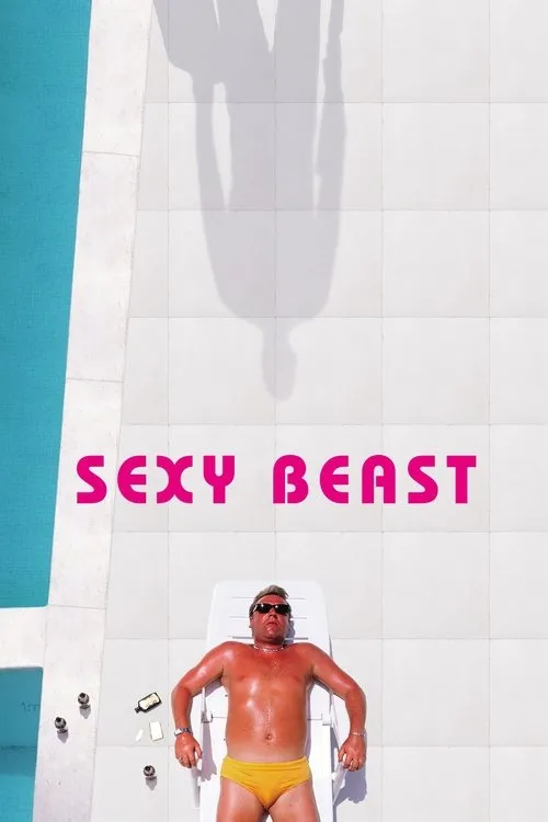 Sexy Beast (2000)