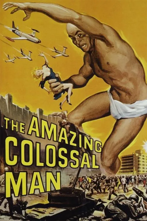 The Amazing Colossal Man (1957)